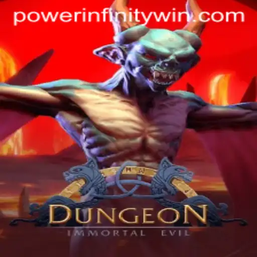 Exploring the World of Dungeon: Unleashing POWER INFINITY