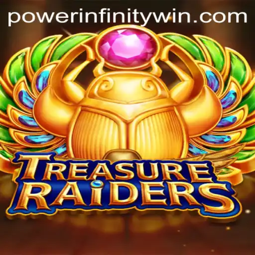 Exploring TREASURERAIDERS: Unleashing POWER INFINITY in Gaming