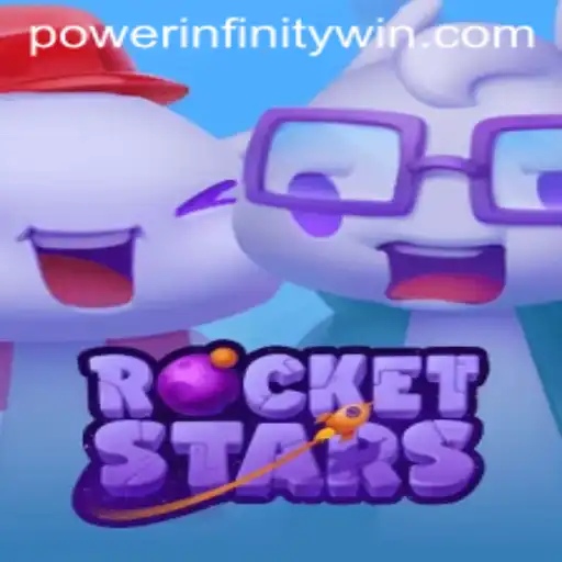 RocketStars: Exploring POWER INFINITY in Today's Gaming Landscape