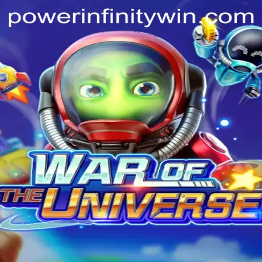 WAROFTHEUNIVERSE: Unleashing the Power Infinity